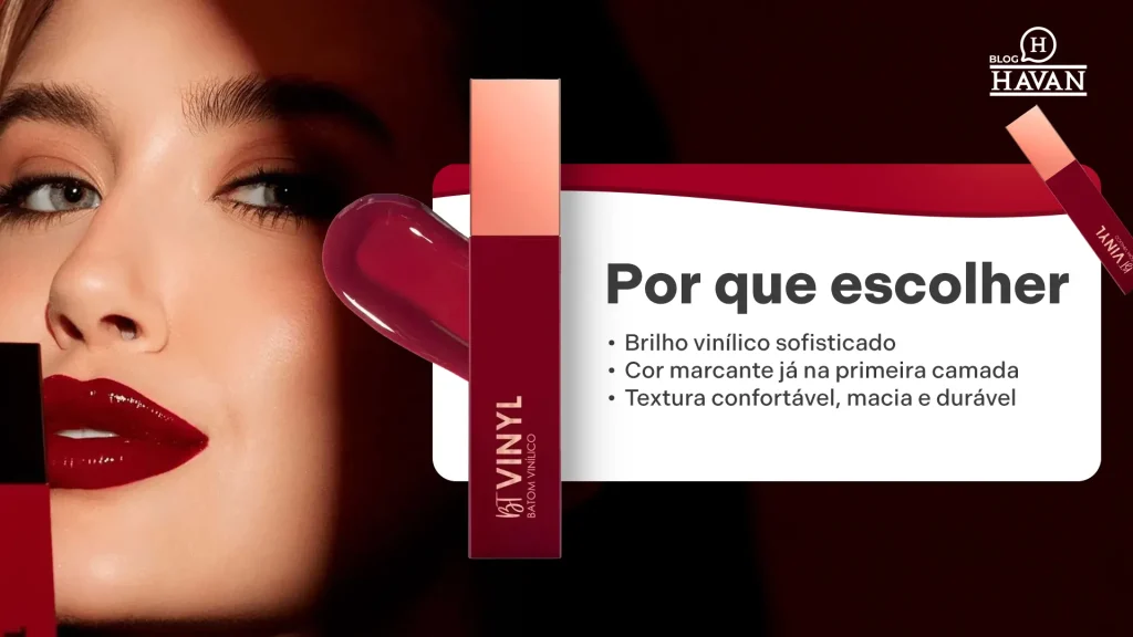 Batom Batom Vinílico Bruna Tavares Vinyl. Por que escolher: Brilho vinílico sofisticado Cor marcante já na primeira camada Textura confortável, macia e durável 